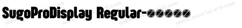 SugoProDisplay Regular字体转换